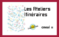 Lire la suite à propos de l’article Les Ateliers Itinéraires continuent…