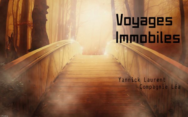 Voyages Immobiles