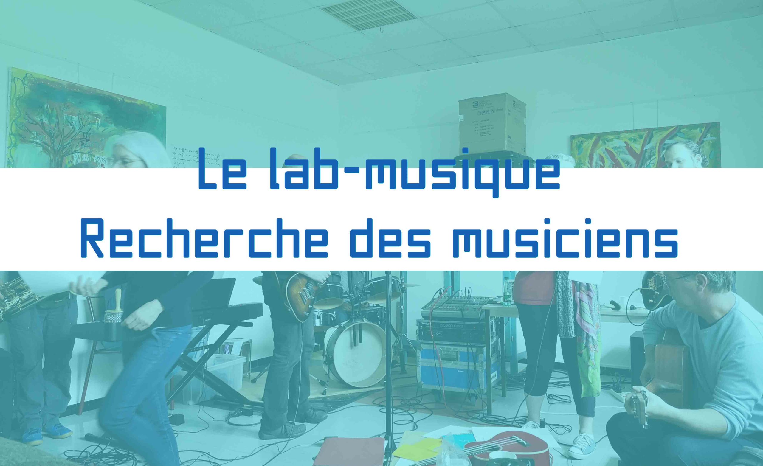 Lire la suite à propos de l’article Appel à participation-Recherche de musiciens