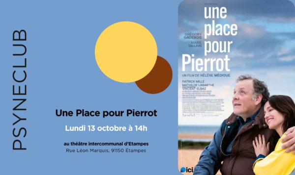 PSYNECLUB – Une Place pour Pierrot